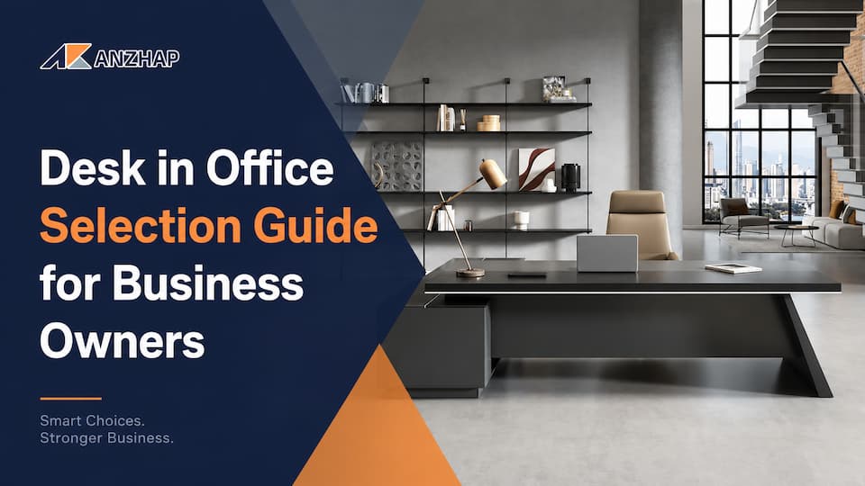 Desk in Office Selection Guide for Business Owners
